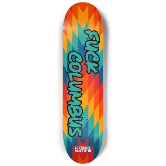 F*** Columbus - Blue - 8 1/4 Inch